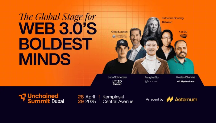 The Biggest Names in Web 3.0 to Converge at Unchained Summit in Dubai This April