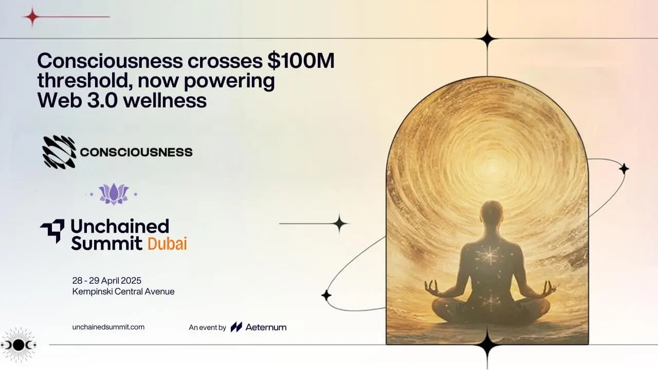 Consciousness exceeds $100M market cap, joins Unchained Summit as Afterparty Sponsor