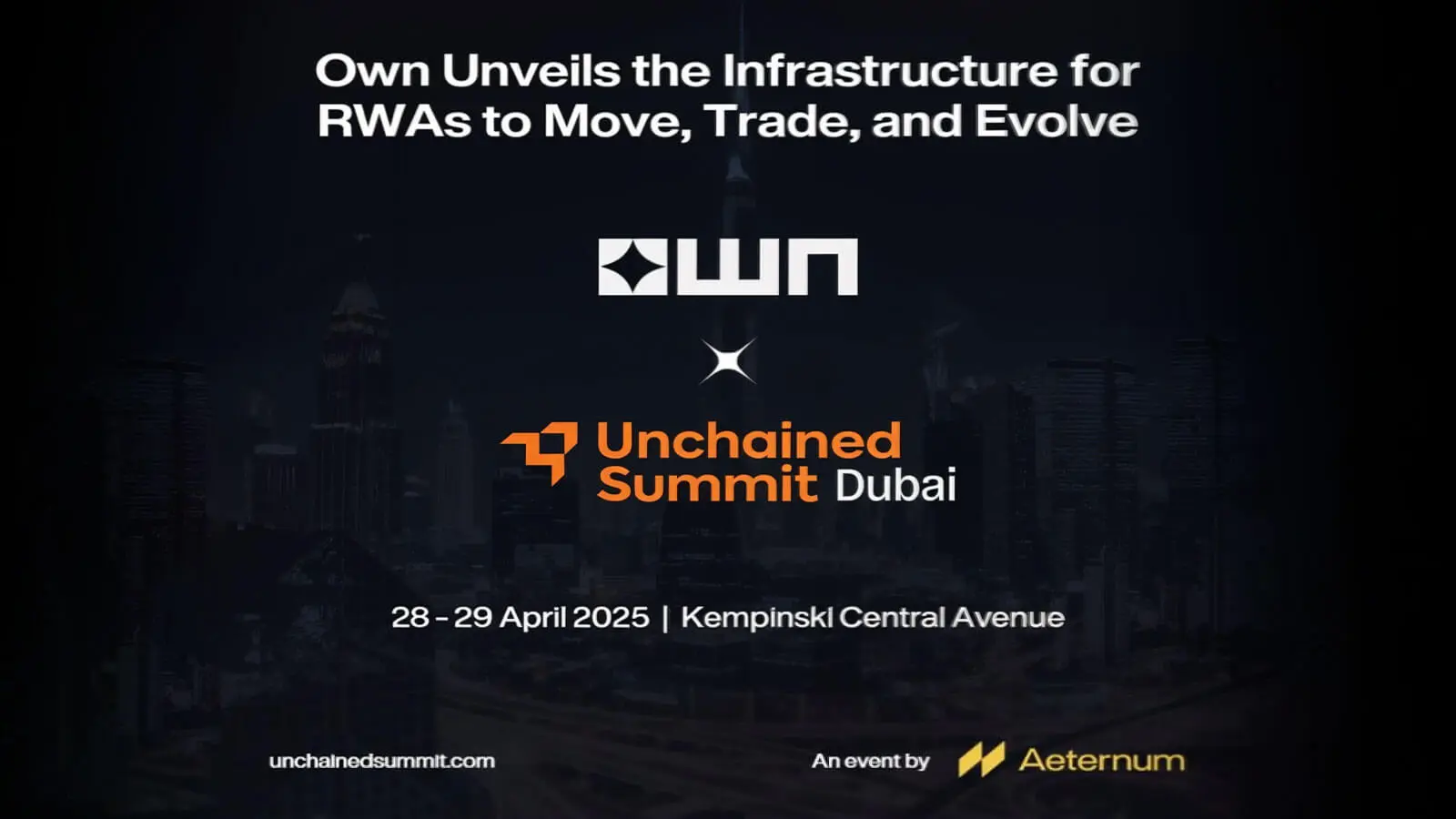 Own Unveils the Infrastructure for RWAs Need to Move, Trade, and Evolve â€” at Unchained Summit